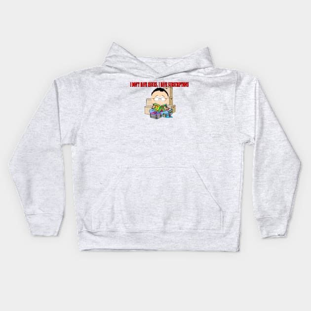 i don't have issues Kids Hoodie by ADHD.rocks 